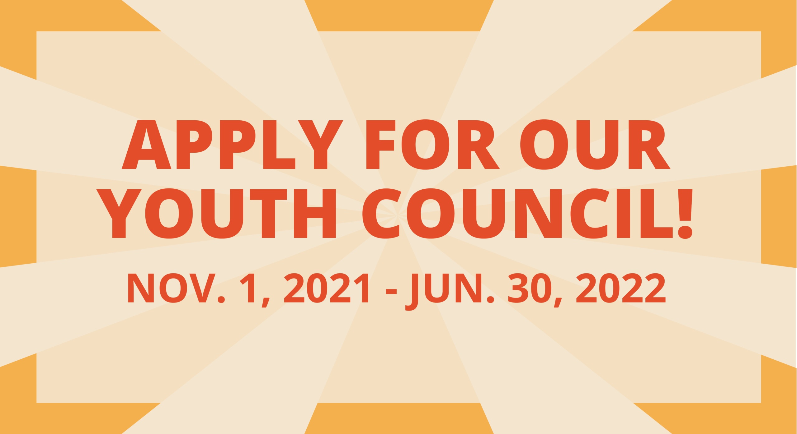 Apply for our Youth Council | November 2021 - June 2022